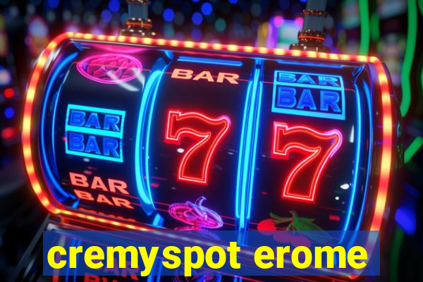 cremyspot erome